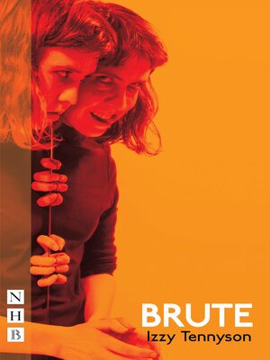 cover image of Brute (NHB Modern Plays)